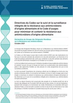 Directives du Codex sur le suivi et la surveillance
intégrés de la résistance aux antimicrobiens
d’origine alimentaire et le Code d’usages
pour minimiser et contenir la résistance aux
antimicrobiens d’origine alimentaire