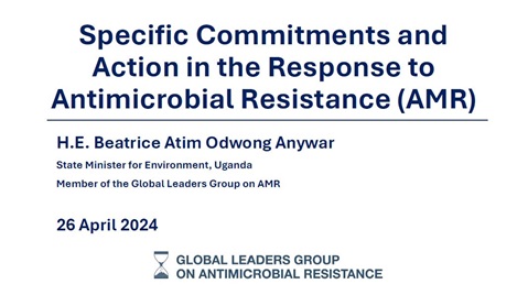 Specific Commitments and Action in Response to AMR, H.E Beatrica Atim Odwong Anywar
